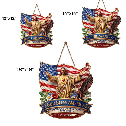 God Bless America 250 Years Of Freedom Jesus And Eagle - Personalized Custom Shaped Wood Sign - INDE079_WSIGN